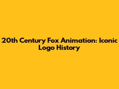 20th Century Fox Animation: Iconic Logo History