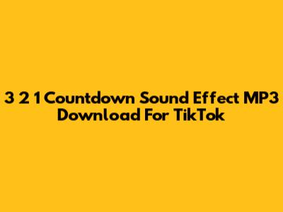 3 2 1 Countdown Sound Effect MP3 Download For TikTok