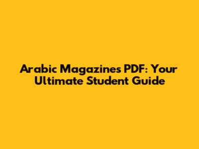 Arabic Magazines PDF: Your Ultimate Student Guide