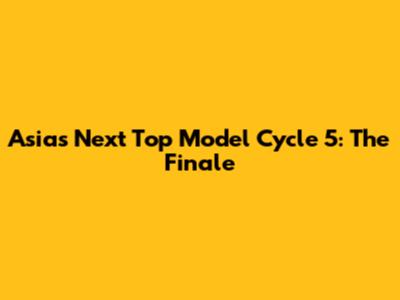 Asia's Next Top Model Cycle 5: The Finale