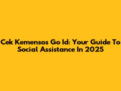 Cek Kemensos Go Id: Your Guide To Social Assistance In 2025