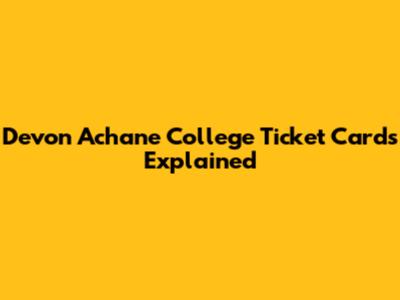 Devon Achane College Ticket Cards Explained