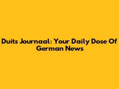 Duits Journaal: Your Daily Dose Of German News