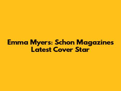 Emma Myers: Schon Magazine's Latest Cover Star