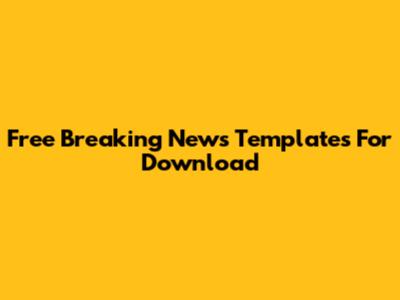 Free Breaking News Templates For Download