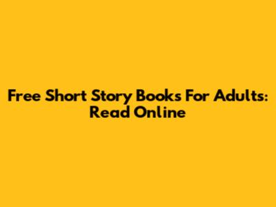 Free Short Story Books For Adults: Read Online