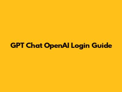 GPT Chat OpenAI Login Guide