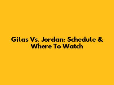 Gilas Vs. Jordan: Schedule & Where To Watch