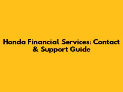 Honda Financial Services: Contact & Support Guide