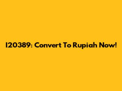 I20389: Convert To Rupiah Now!