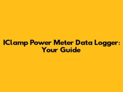 IClamp Power Meter Data Logger: Your Guide