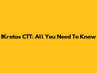 IKratos CTT: All You Need To Know