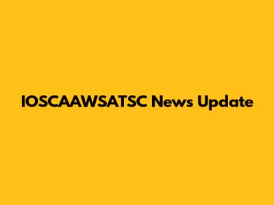 IOSCAAWSATSC News Update