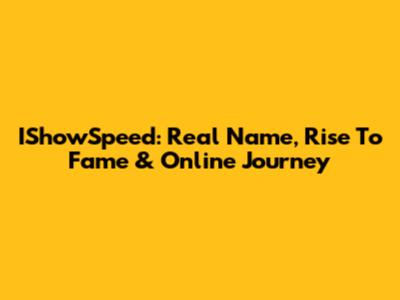 IShowSpeed: Real Name, Rise To Fame & Online Journey