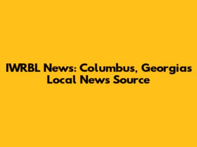 IWRBL News: Columbus, Georgia's Local News Source
