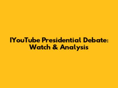 IYouTube Presidential Debate: Watch & Analysis