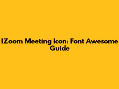 IZoom Meeting Icon: Font Awesome Guide