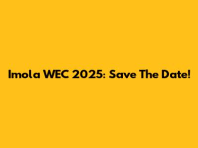 Imola WEC 2025: Save The Date!