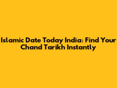 Islamic Date Today India: Find Your Chand Tarikh Instantly