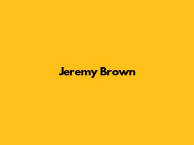 Jeremy Brown
