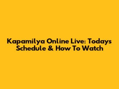 Kapamilya Online Live: Today's Schedule & How To Watch