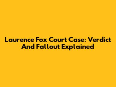 Laurence Fox Court Case: Verdict And Fallout Explained
