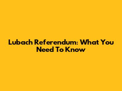 Lubach Referendum: What You Need To Know