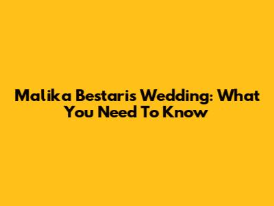 Malika Bestari's Wedding: What You Need To Know