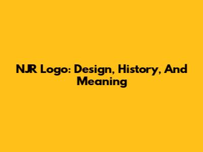 NJR Logo: Design, History, And Meaning