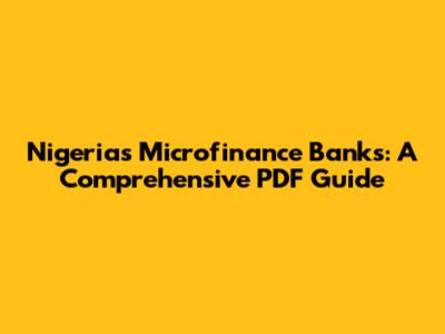 Nigeria's Microfinance Banks: A Comprehensive PDF Guide
