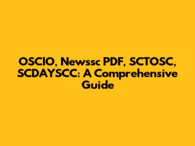 OSCIO, Newssc PDF, SCTOSC, SCDAYSCC: A Comprehensive Guide