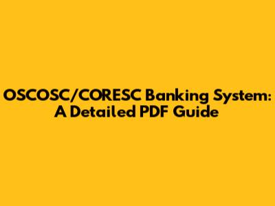 OSCOSC/CORESC Banking System: A Detailed PDF Guide