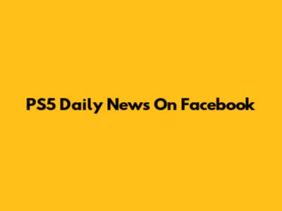 PS5 Daily News On Facebook