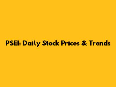 PSEI: Daily Stock Prices & Trends