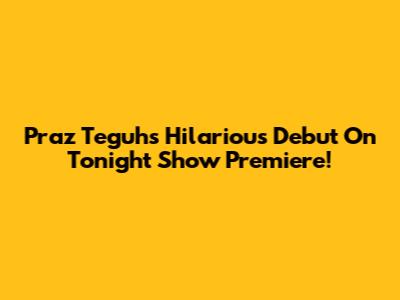 Praz Teguh's Hilarious Debut On Tonight Show Premiere!