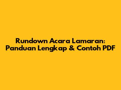Rundown Acara Lamaran: Panduan Lengkap & Contoh PDF