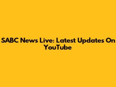 SABC News Live: Latest Updates On YouTube