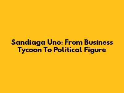 Sandiaga Uno: From Business Tycoon To Political Figure