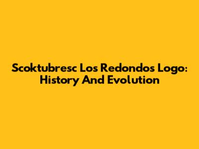 Scoktubresc Los Redondos Logo: History And Evolution