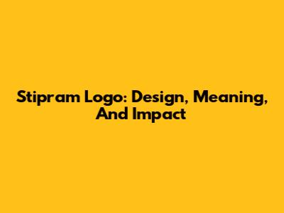 Stipram Logo: Design, Meaning, And Impact