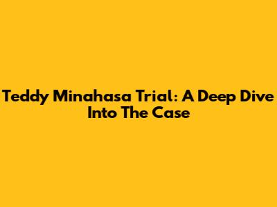 Teddy Minahasa Trial: A Deep Dive Into The Case