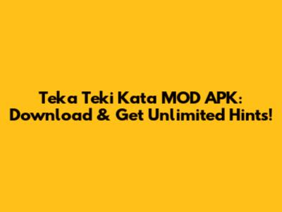Teka Teki Kata MOD APK: Download & Get Unlimited Hints!