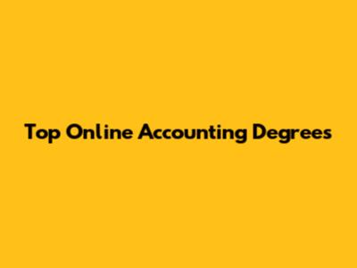Top Online Accounting Degrees