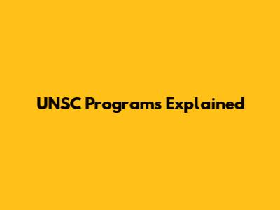 UNSC Programs Explained