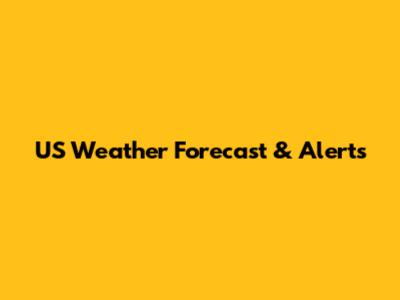 US Weather Forecast & Alerts