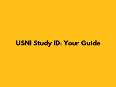 USNI Study ID: Your Guide