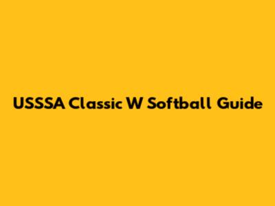 USSSA Classic W Softball Guide